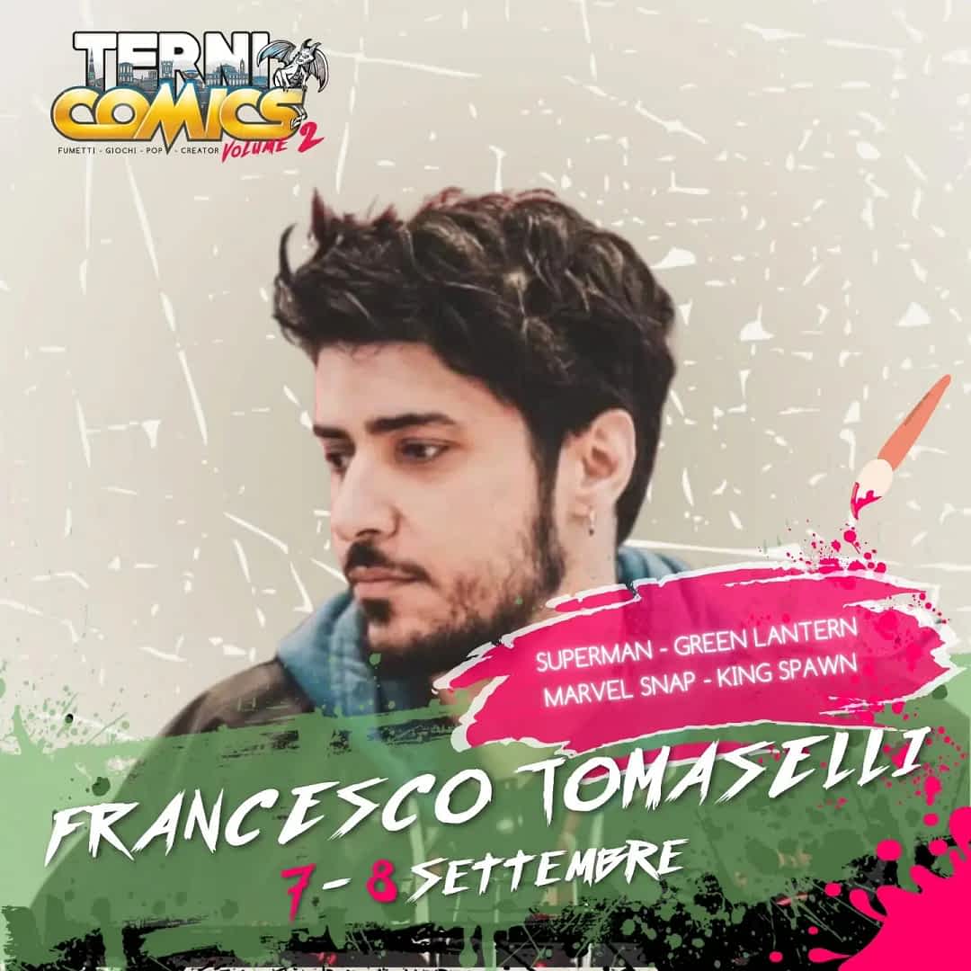Francesco Tomaselli ospite al Terni Comics il 7-8 Settembre